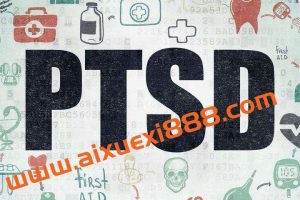 PTSD创伤后应激障碍治疗与案例